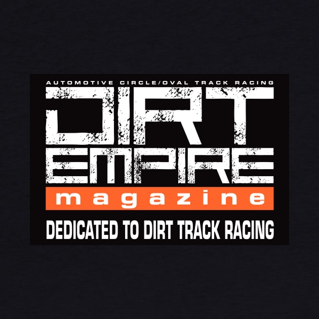 Dirt Empire Magazine - Dedicated To Dirt Track Racing by Dirt Empire